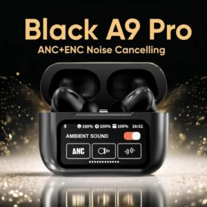 A9 Pro ANC Touch Screen Display Earbuds Price In Bangladesh